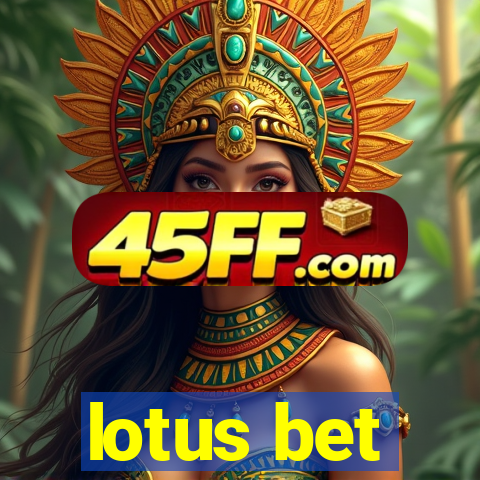 lotus bet